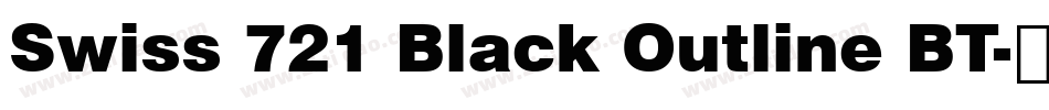 Swiss 721 Black Outline BT字体转换